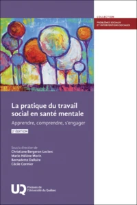 La pratique du travail social en santé mentale