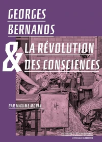 Georges Bernanos & la civilisation des machines