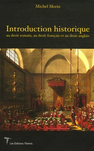 Introduction historique au droit romain, au droit français et au droit anglais