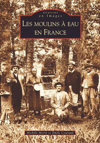 Les moulins à eau en France