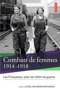 Combats de femmes 1914-1918