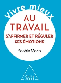 Vivre mieux au travail
