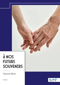 A nos futurs souvenirs