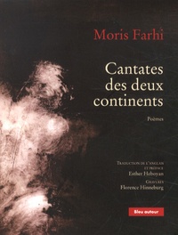 Moris Farhi - Cantates des deux continents.