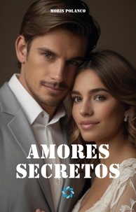  Moris Polanco - Amores secretos.