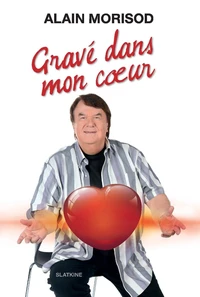 Gravé dans mon coeur