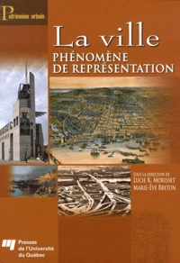 La ville phénomène de représentation