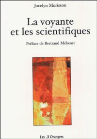 La voyante et les scientifiques