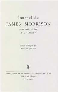 Morisson - Journal de James Morisson, second maître à bord de la Bounty.