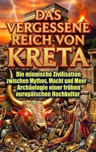 Das vergessene Reich von Kreta