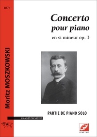 Moritz Moszkowski et Bojan Assenov - Concerto pour piano (partie de piano) - en si mineur op. 3.