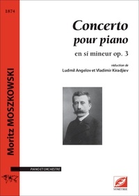 Moritz Moszkowski et Bojan Assenov - Concerto pour piano (réduction pour 2 pianos) - en si mineur op. 3.