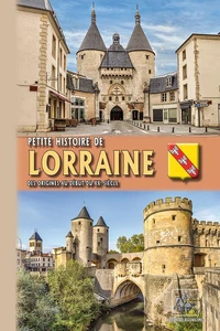 Petite histoire de Lorraine