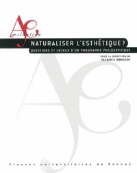 Naturaliser l'esthétique ?