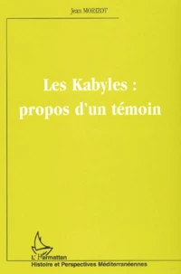 Les Kabyles : propos d'un témoin