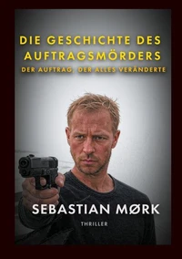 Die Geschichte des Auftragsmörders