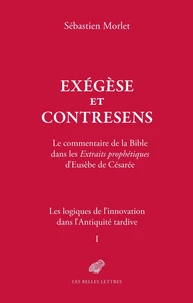 Exégèse et contresens. Le commentaire de la bible dans les extraits prophétiques d’Eusèbe de Césarée