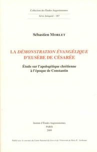 La Démonstration évangélique d'Eusèbe de Césarée