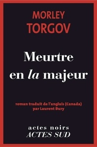 Morley Torgov - Meurtre en la majeur.