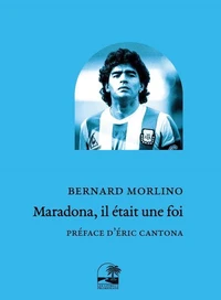 Maradona, il était une foi