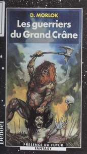 Les guerriers du Grand Crâne