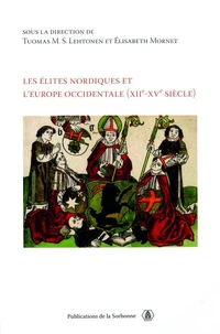 Les élites nordiques de l'Europe occidentale (XIIe-XVe siècle)