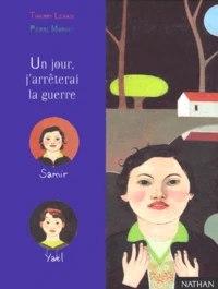 Un jour, j'arrêterai la guerre
