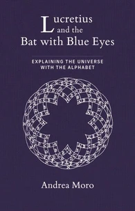 Lucretius and the Bat with Blue Eyes