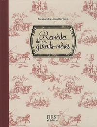 Remèdes de nos grands-mères