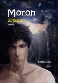 Moron (1) - Zirkon.