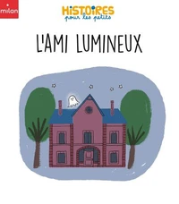 L'ami lumineux