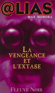 La Vengeance et l'extase