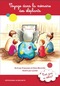 Voyage dans la mémoire des éléphants