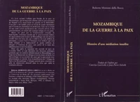 Mozambique, de la guerre à la paix