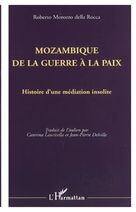 Mozambique, de la guerre à la paix