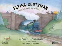 Flying Scotsman and the Best Birthday Ever