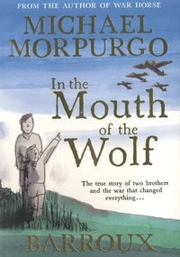 In the Mouth of the Wolf