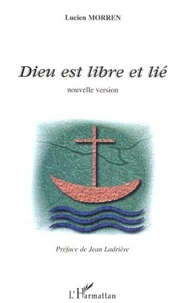 Dieu est libre et lié