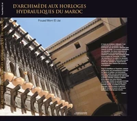 D'Archimède aux Horloges Hydrauliques du Maroc
