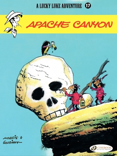  Morris et René Goscinny - A Lucky Luke Adventure Tome 17 : Apache canyon.