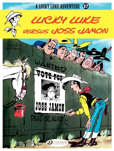 Morris et René Goscinny - A Lucky Luke Adventure Tome 27 : Lucky Luke versus Joss Jamon.
