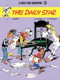  Morris et Xavier Fauche - A Lucky Luke Adventure Tome 41 : The Daily Star.