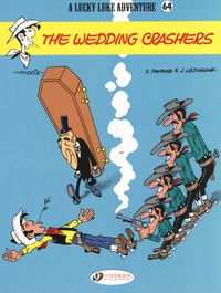  Morris et Xavier Fauche - A Lucky Luke Adventure Tome 64 : The wedding crashers.