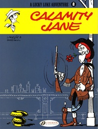  Morris et René Goscinny - A Lucky Luke Adventure Tome 8 : Calamity Jane - Edition en anglais.