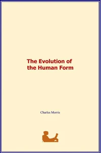 The Evolution of the Human Form