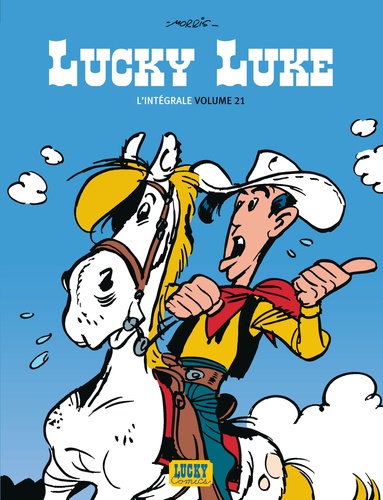 Lucky Luke L'intégrale Tome 21 Les Dalton à la noce ; Le pont sur le Mississipi ; Kid Lucky