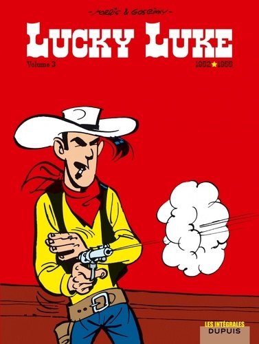 Lucky Luke L'intégrale Volume 3 1952-1956