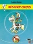  Morris et René Goscinny - Lucky Luke Tome 5 : Western circus.