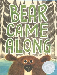 Bear Came Along