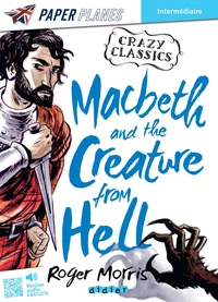 Macbeth and the Creature from Hell